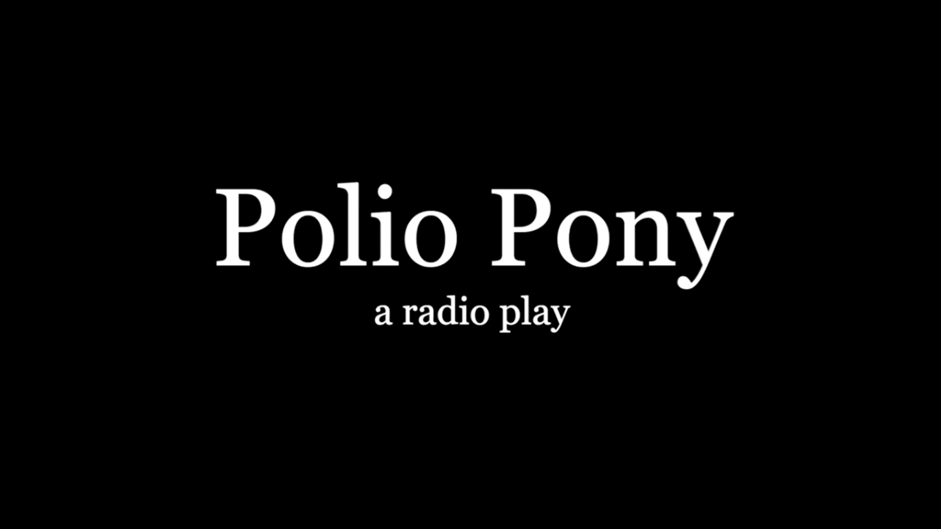 Picture: Polio Pony Title